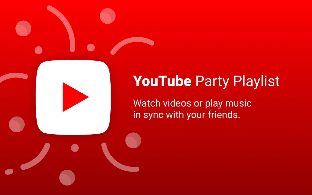 YouTube Party Playlist media 1