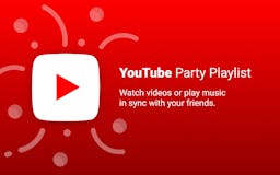 YouTube Party Playlist media 1