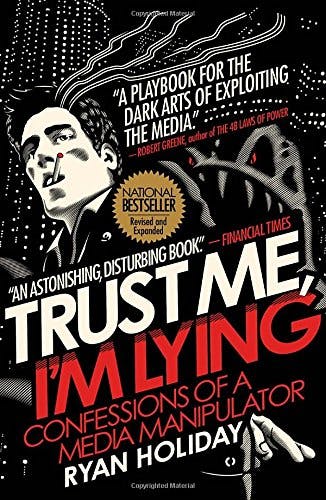 Trust Me, I'm Lying: Confessions of a Media Manipulator media 1