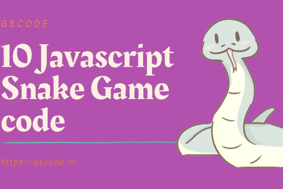 Javascript Snake Game code