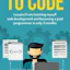 How I Learned to Code