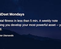 MINDset Mondays by Peter Diamandis media 2