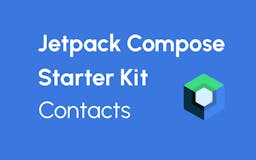 Jetpack Compose Starter Kit: Contacts media 1