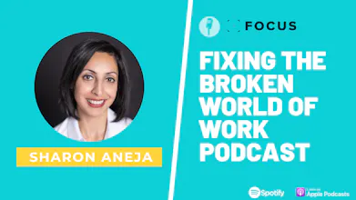 Fixing the broken world of work podcast gallery image