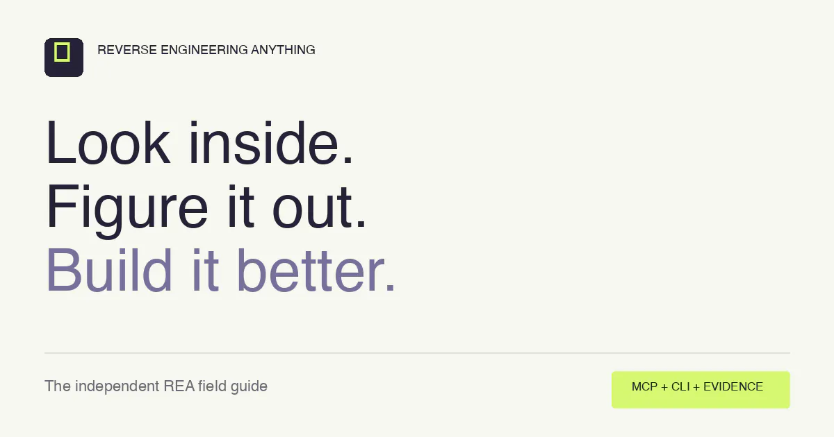 Reverse Engineering Anything Guide