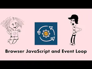 Browser JavaScript and Event Loop gallery image