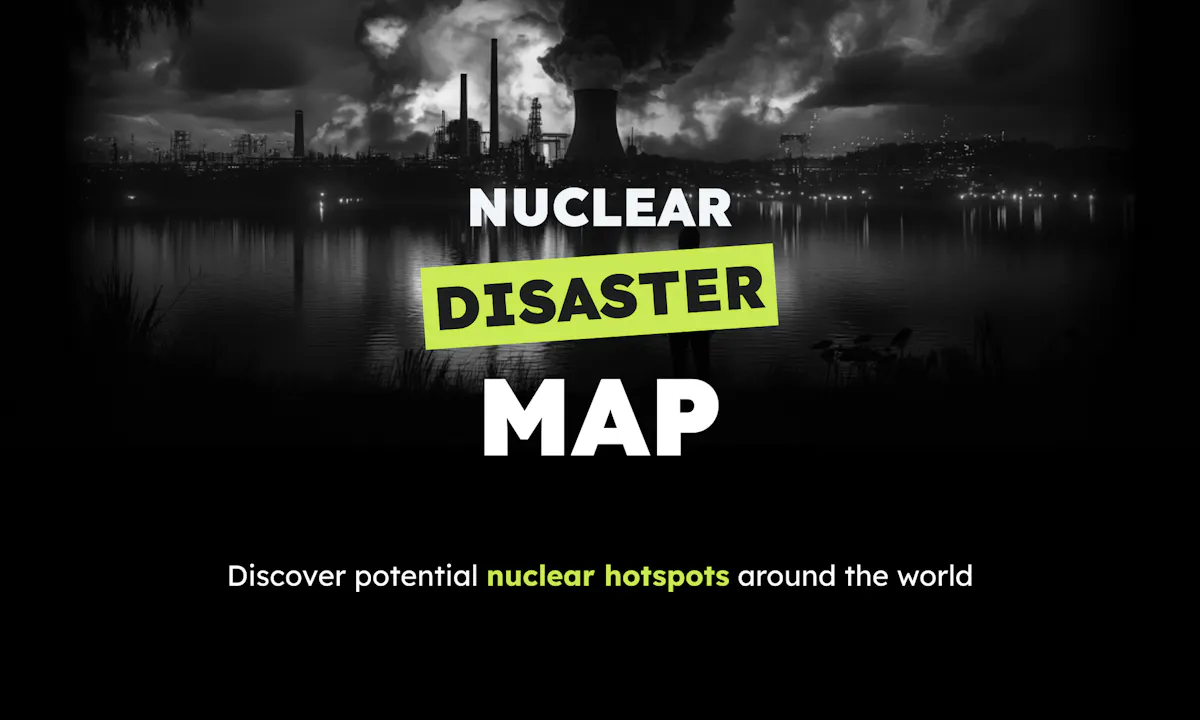 Nuclear Disaster Map