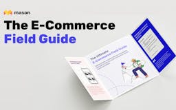 Ecommerce Field Guide by Mason media 1