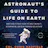 An Astronaut's Guide to Life on Earth