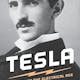 Tesla: Inventor of the Electric Age