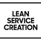 Lean Service Creation