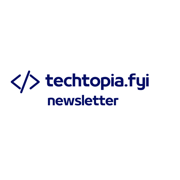 Newsletter Techtopia FYI