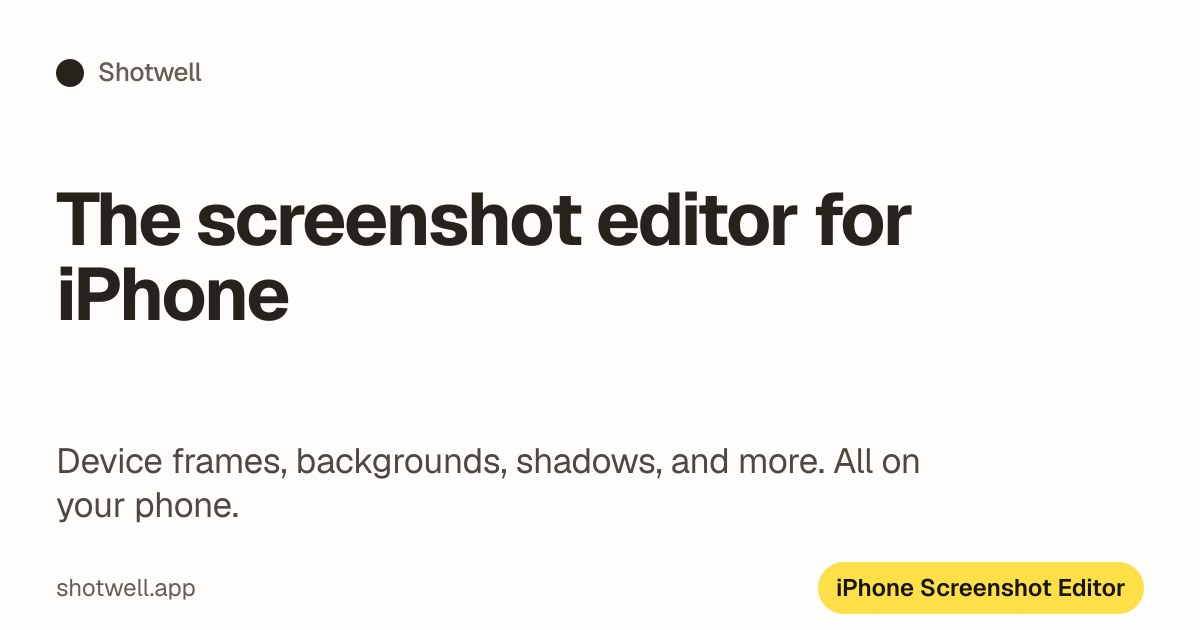 The screenshot editor for iPhone. | Shotwell | Product Hunt
