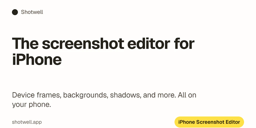 The screenshot editor for iPhone. | Shotwell | Product Hunt