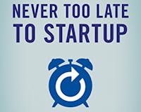 Never Too Late to Startup media 2