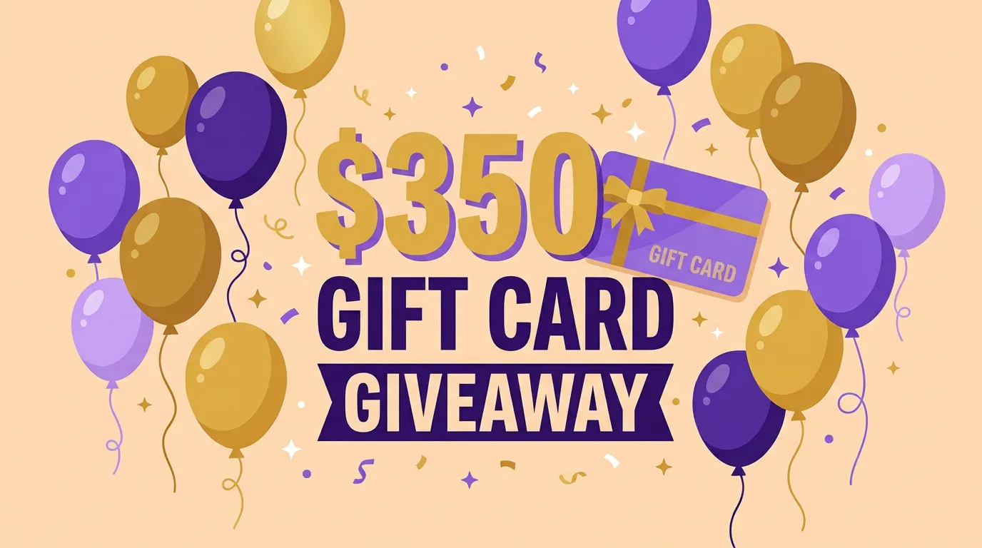 Enter to Win a $350 Gift Card