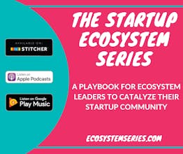 The Startup Ecosystem Podcast Series gallery image