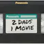2 Dads 1 Movie