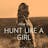 Hunt Like A Girl:: E-Book