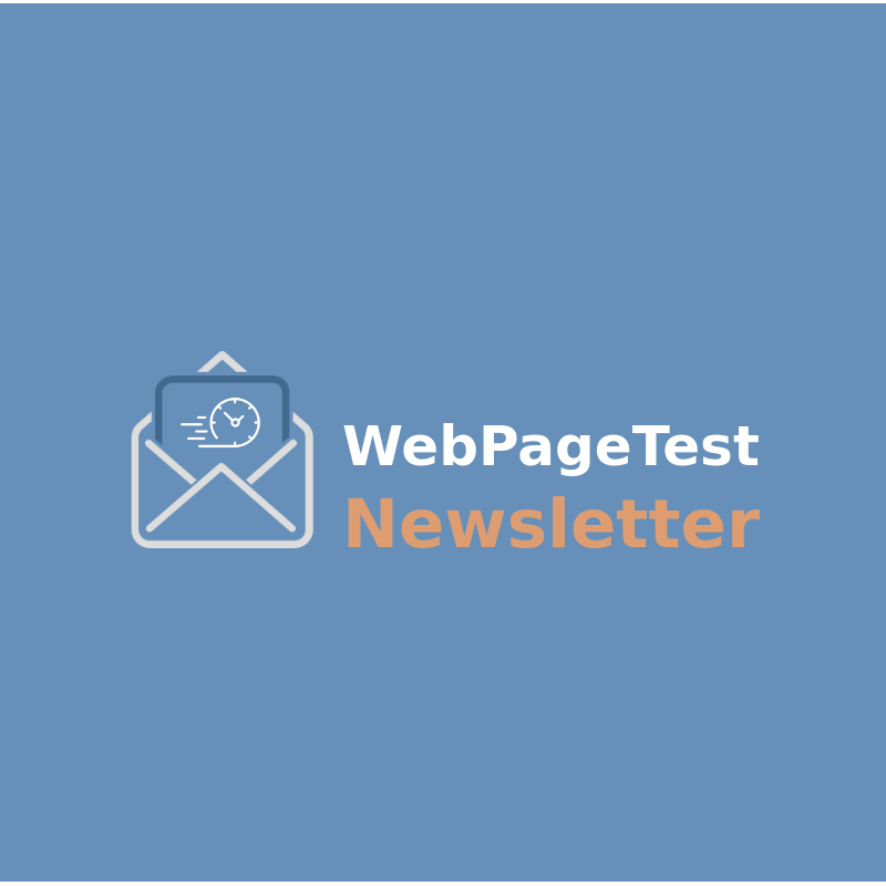 WebPageTest Newsletter gallery image
