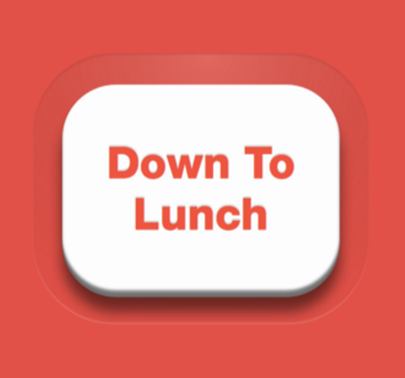 Down To Lunch