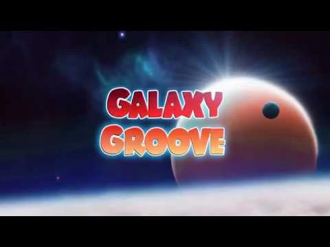 Galaxy Groove