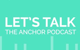 Let's Talk: The Anchor Podcast - Unfavorable Ratings media 1