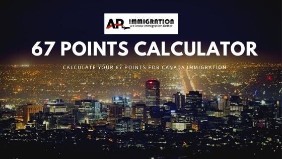 Canada Immigration 67 Points Calculator