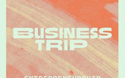 Business Trip media 2