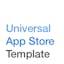 Universal App Store Template