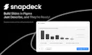 snapdeck for figma