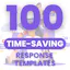 100 Time-Saving Response Templates