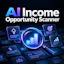 AI Income Opportunity Scanner