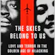 The Skies Belong to Us