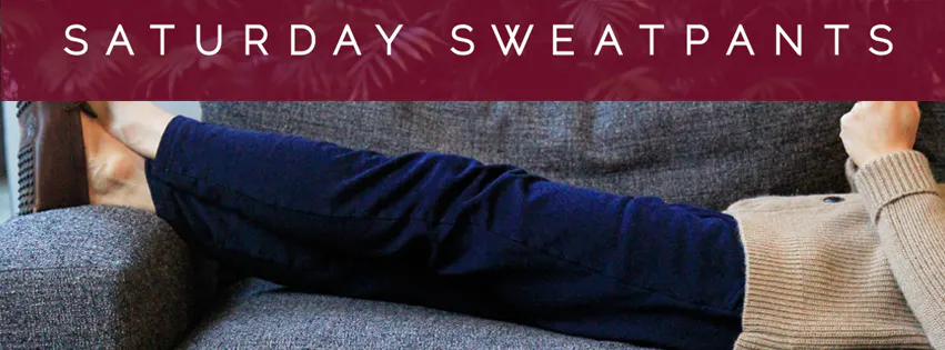Saturday Sweatpants