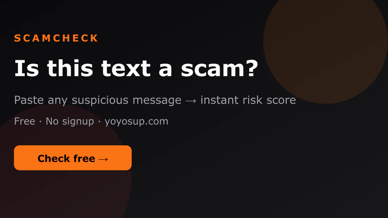 ScamCheck — Is this message a scam? product