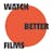 Watch Better Films