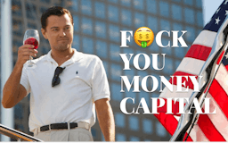 Fuck You Money Capital media 3