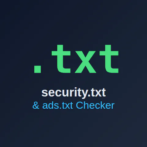 security.txt & ads.txt Checker API