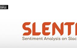 Slenti - Sentiment Analysis on Slack media 1