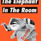 The Elephant in the Room