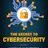 The Secret to Cybersecurity