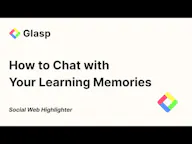 Glasp AI Clone: Learning Memory