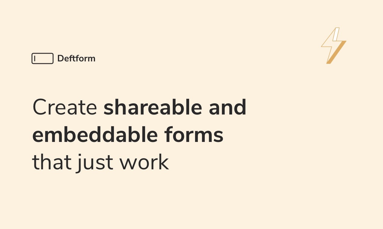 deftform-form-builder - Create shareable and embeddable forms that just work