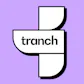 tranch