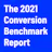 The 2021 Conversion Benchmark Report