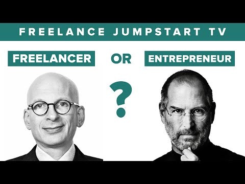 Freelance Jumpstart TV - #2 Freelancer or Entrepreneur?