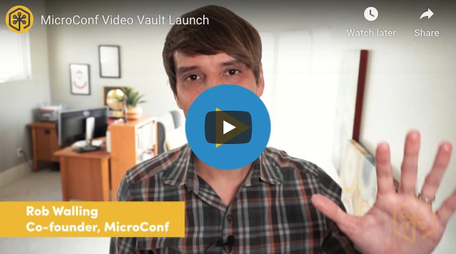 MicroConf Video Vault