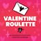 Valentine Roulette