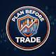 Plan Before Trade